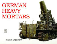 German Heavy Mortars by Joachim Engelmann - Image 1