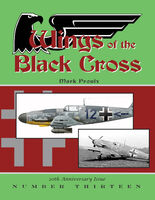 Wings Of The Black Cross Number Thirteen/ Mark Proulx - Image 1
