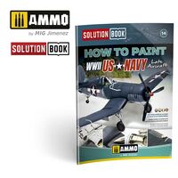 How to Paint WWII US Navy Late Aircraft SOLUTION BOOK - Image 1
