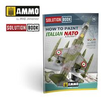 How to Paint Italian NATO Aircrafts SOLUTION BOOK