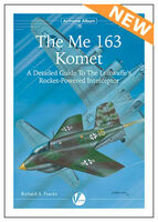 Messerschmitt Me-163 Komet - Detailed Guide by Richard A. Franks - Image 1